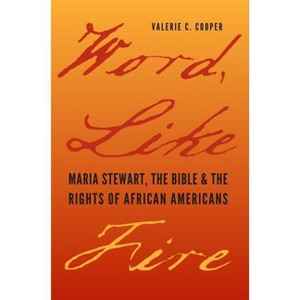 Word, Like Fire - (Carter G. Woodson Institute) by  Valerie C Cooper (Paperback) - 1 of 1
