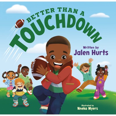 Better Than a Touchdown - by  Jalen Hurts (Hardcover)
