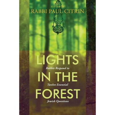 Lights in the Forest - by  Paul Citrin (Paperback)