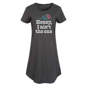 Women's - Instant Message - Honey, I Ain't The One Graphic T-shirt Dress - 1 of 4