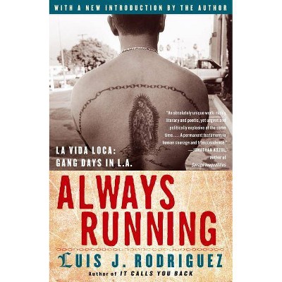 Always Running - by  Luis J Rodriguez (Paperback)