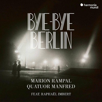 Marion Rampal - Bye Bye Berlin (CD)