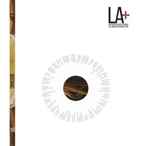 LA+ Botanics - (La+ Interdisciplinary Journal of Landscape Architecture) by  Karen M'Closkey (Paperback) - 1 of 1