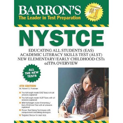 NYSTCE - (Barron's Test Prep NY) 4th Edition by  Robert D Postman (Paperback)