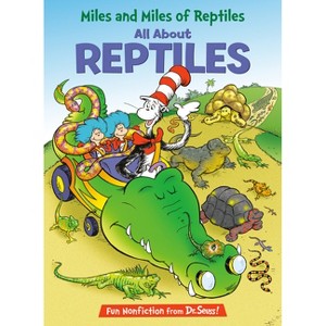Miles and Miles of Reptiles: All about Reptiles - (Cat in the Hat's Learning Library) by  Tish Rabe (Hardcover) - 1 of 1