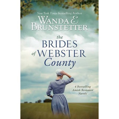 The Brides of Webster County - by  Wanda E Brunstetter (Paperback)