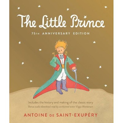 Little Prince - 75th Edition by  Antoine de Saint-Exupéry (Hardcover)