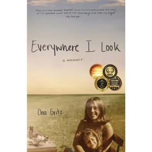 Everywhere I Look - by Ona Gritz - 1 of 1