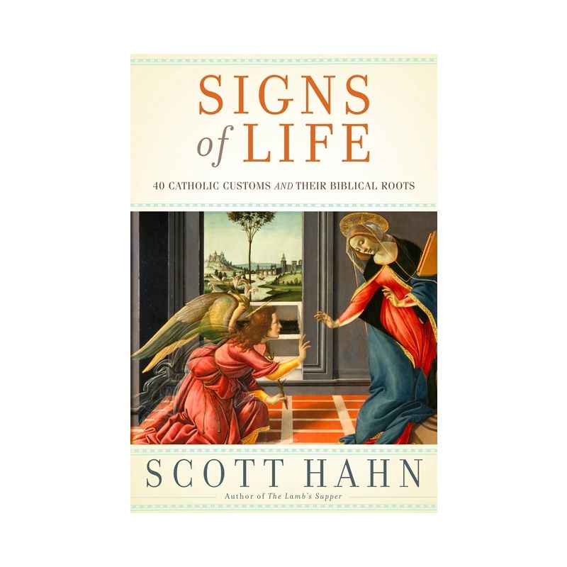 Signs of Life - by  Scott Hahn (Hardcover), 1 of 2