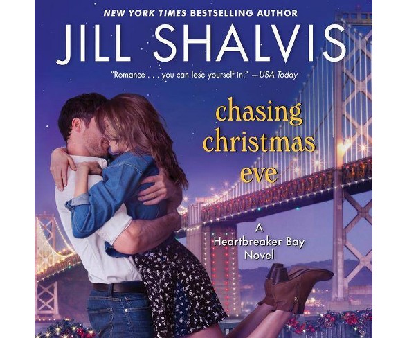 Chasing Christmas Eve - (Heartbreaker Bay) by  Jill Shalvis (AudioCD)