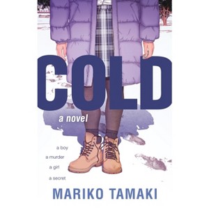 Cold - by  Mariko Tamaki (Hardcover) - 1 of 1