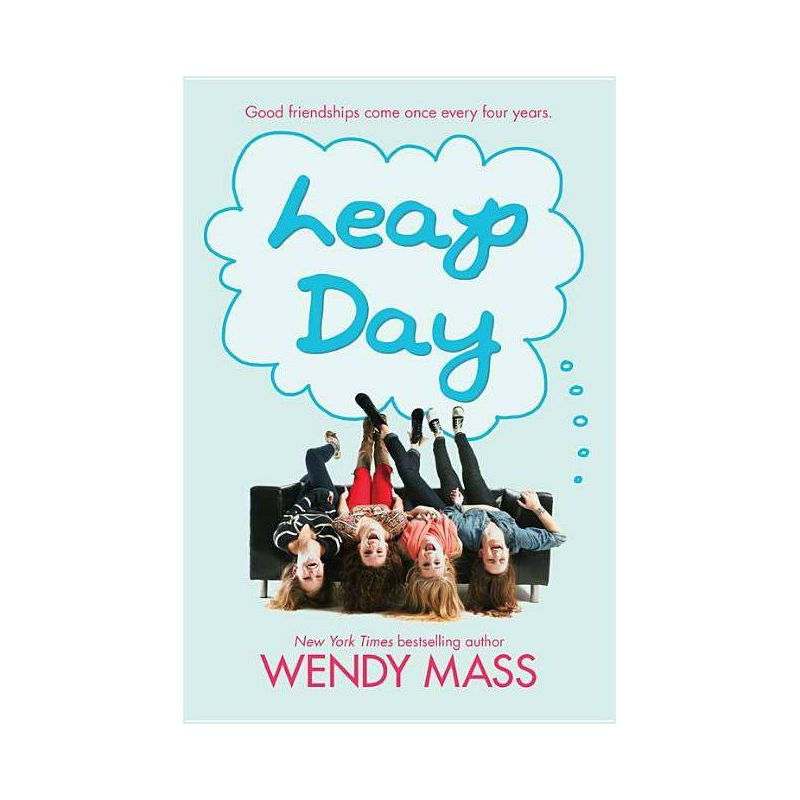 Leap Day - by  Wendy Mass (Paperback), 1 of 2
