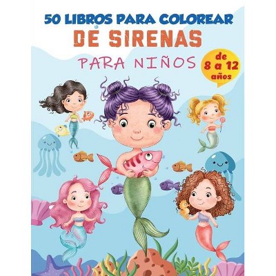 Libro para colorear de sirenas para niños de 4 a 8 años - by  Colours Art (Paperback)