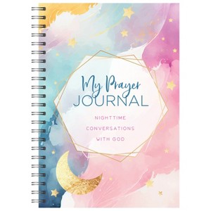 My Prayer Journal: Nighttime Conversations with God - by  Emily Biggers (Spiral Bound) - 1 of 1