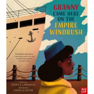 Granny Came Here on the Empire Windrush - by Patrice Lawrence - 1 of 1