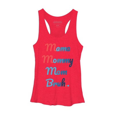 Women's Design By Humans Mother's Day Mama Mommy Mom Bruh By prsfashion Racerback Tank Top