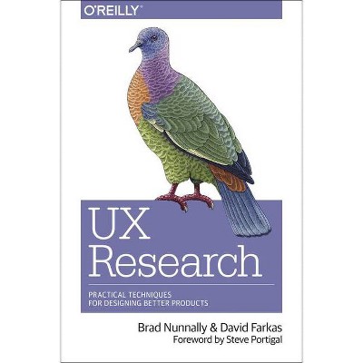 UX Research - by  Brad Nunnally & David Farkas (Paperback)