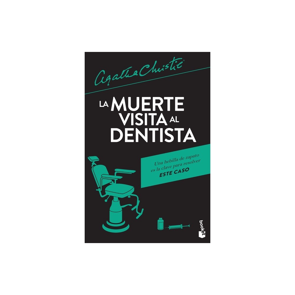 La Muerte Visita Al Dentista / One, Two, Buckle My Shoe - by Agatha Christie (Paperback)