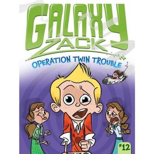 Operation Twin Trouble - (Galaxy Zack) by Ray O'Ryan - 1 of 1