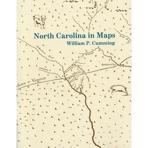 North Carolina in Maps - by  William P Cumming (Paperback) - image 1 of 1