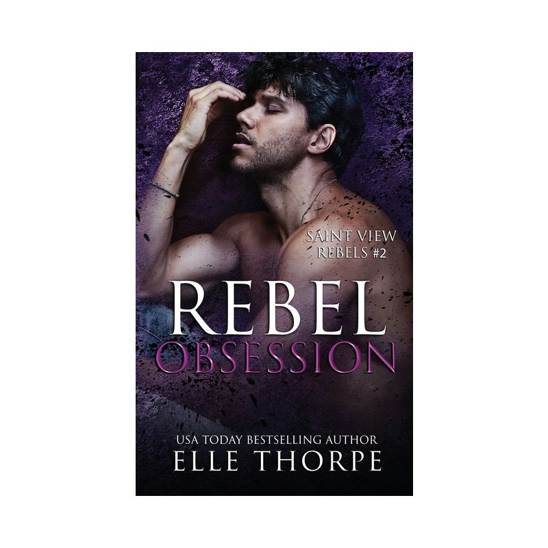 Rebel Obsession - by  Elle Thorpe (Paperback), 1 of 2