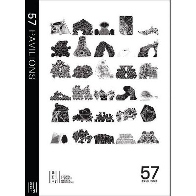 57 Pavilions - by  Andrew Saunders (Paperback)