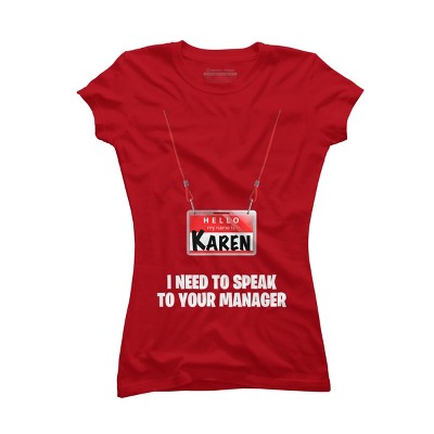 Junior's Design By Humans Karen Halloween Costume I Need To Speak To Your Manager By MonVit T-Shirt