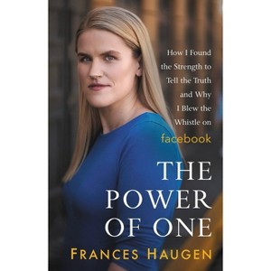 The Power of One - by  Frances Haugen (Hardcover) - 1 of 1