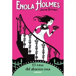 El Caso del Abanico Rosa - (Enola Holmes) by  Nancy Springer (Paperback)