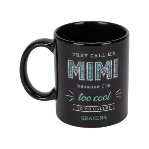 Call Me Mimi Cool To Be Called Grandma Teal 11 Ounce Ceramic Stoneware Novelty Coffee Mug - 1 of 2
