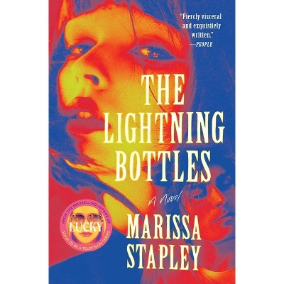 The Lightning Bottles - by Marissa Stapley