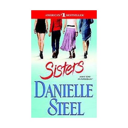 Sisters (Reprint) (Paperback) by Danielle Steel - image 1 of 1