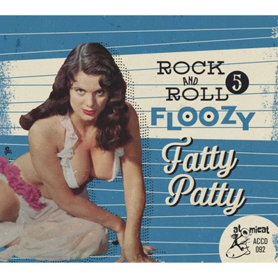 Various - Rock 'n' Roll Floozy 5: Fatty Patty (CD)