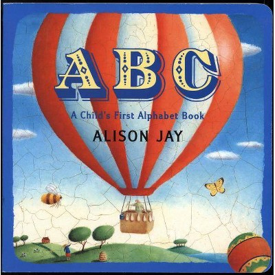 ABC - by  Alison Jay (Board Book)