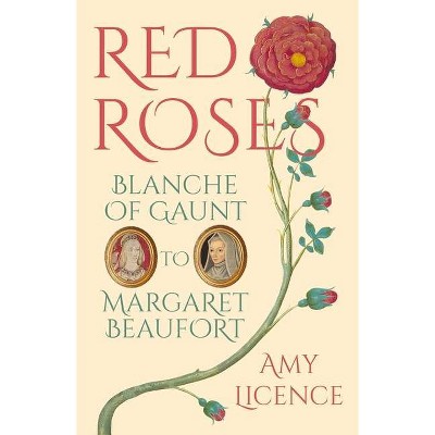 Red Roses - by  Amy Licence (Paperback)