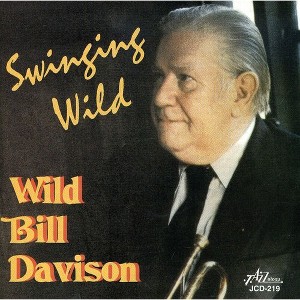 Wild Bill Davison - Swingin Wild (CD) - 1 of 1