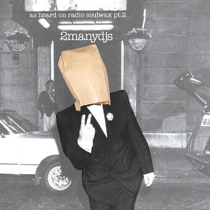 2ManyDJs - As Heard on Radio Soulwax Pt. 2 (Vinyl) - 1 of 1