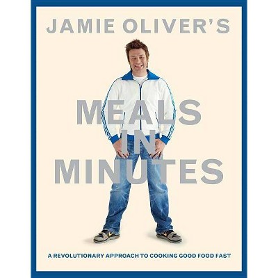 Jamie Oliver's Meals in Minutes - (Hardcover)