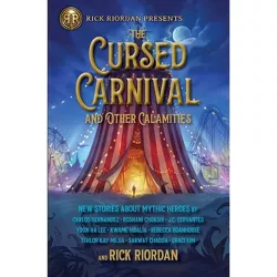 The Cursed Carnival and Other Calamities - by  Rick Riordan (Hardcover)