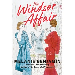 The Windsor Affair - by  Melanie Benjamin (Hardcover) - 1 of 1