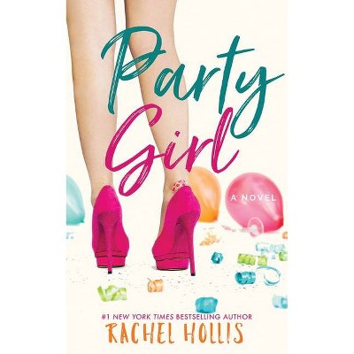  Party Girl - (Girls) by  Rachel Hollis (Paperback) 