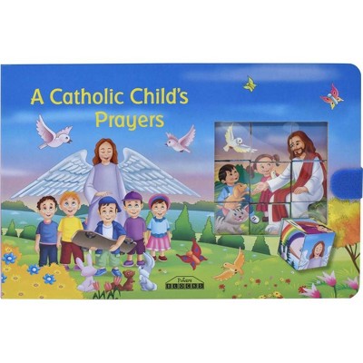 A Catholic Child's Prayers - (St. Joseph Picture Block Books) by  Catholic Book Publishing Corp (Board Book)