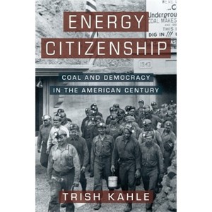 Energy Citizenship - by Trish Kahle - 1 of 1