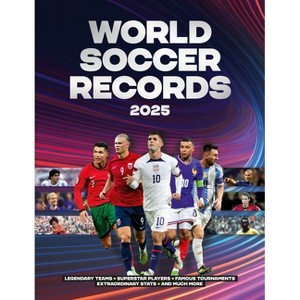 World Soccer Records 2025 - by  Keir Radnedge (Hardcover) - 1 of 1