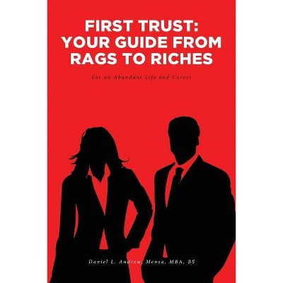 First Trust - by  Daniel L Andrew (Paperback)