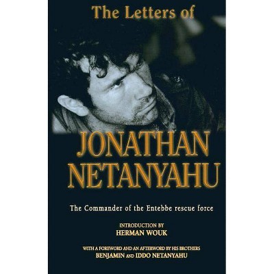 The Letters of Jonathan Netanyahu - (Paperback)