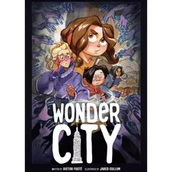 Wonder City - by  Victor Fusté & Zack Rosenberg (Paperback)