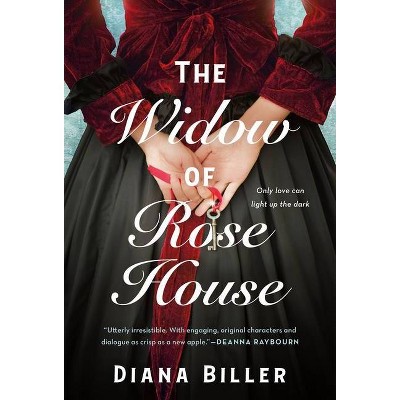 The Widow of Rose House - by  Diana Biller (Paperback)