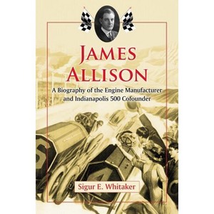 James Allison - by  Sigur E Whitaker (Paperback) - 1 of 1