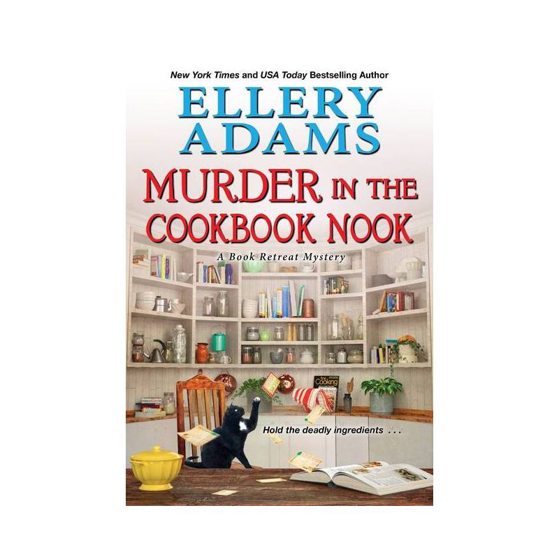 Murder in the Cookbook Nook - (Book Retreat Mystery) by  Ellery Adams (Paperback), 1 of 2